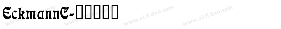 EckmannC字体转换