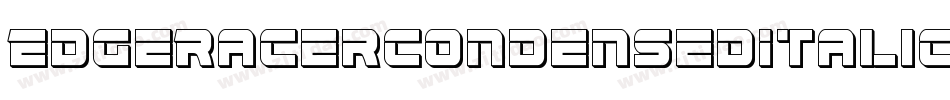 EdgeRacerCondensedItalic-ABop字体转换 EdgeRacerCondensedItalic-ABop字体转换