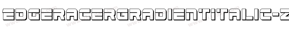 EdgeRacerGradientItalic-zzwX字体转换