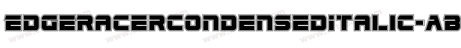 EdgeRacerCondensedItalic-ABop字体转换 EdgeRacerCondensedItalic-ABop字体转换