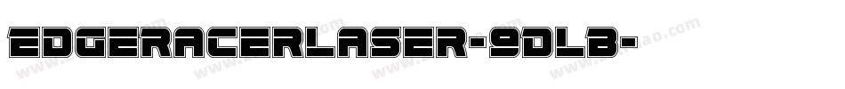EdgeRacerLaser-9DLB字体转换