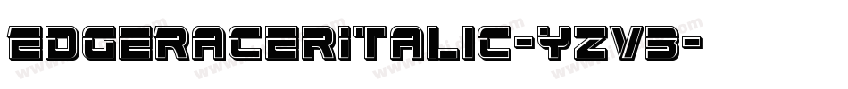 EdgeRacerItalic-yzv3字体转换