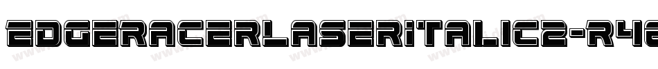 EdgeRacerLaserItalic2-R463字体转换
