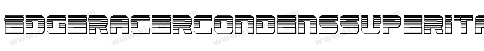 EdgeRacerCondensSuperItal-XogG字体转换