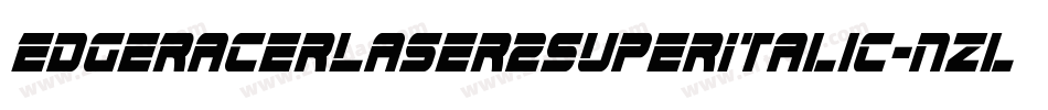 EdgeRacerLaser2SuperItalic-nzlY字体转换