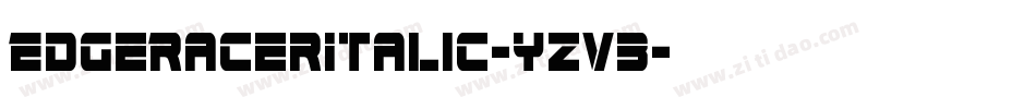 EdgeRacerItalic-yzv3字体转换