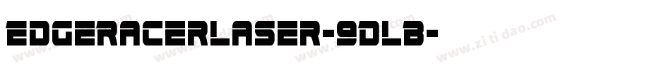 EdgeRacerLaser-9DLB字体转换
