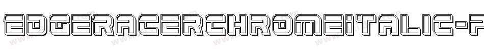 EdgeRacerChromeItalic-pzAd字体转换