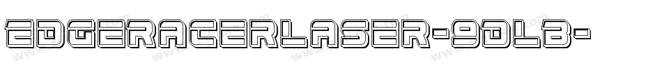 EdgeRacerLaser-9DLB字体转换