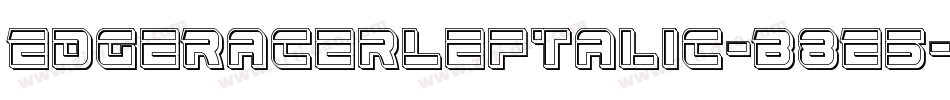 EdgeRacerLeftalic-B8E5字体转换