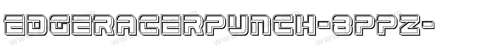 EdgeRacerPunch-8pPz字体转换