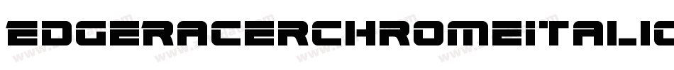 EdgeRacerChromeItalic-pzAd字体转换