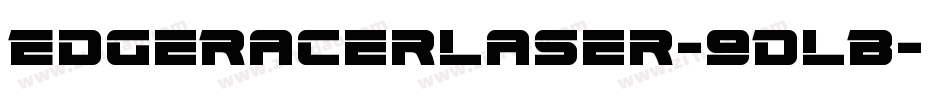 EdgeRacerLaser-9DLB字体转换