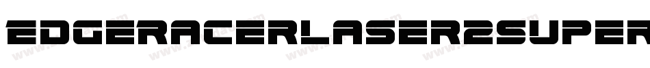 EdgeRacerLaser2SuperItalic-nzlY字体转换