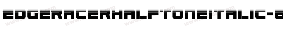 EdgeRacerHalftoneItalic-63mx字体转换