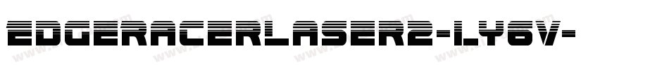 EdgeRacerLaser2-ly6V字体转换