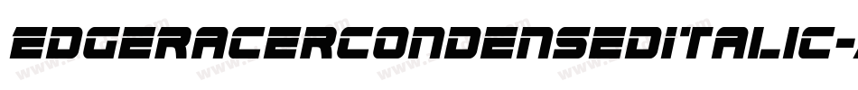 EdgeRacerCondensedItalic-ABop字体转换 EdgeRacerCondensedItalic-ABop字体转换