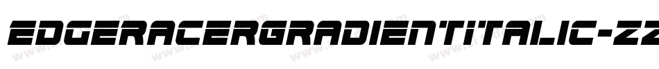EdgeRacerGradientItalic-zzwX字体转换