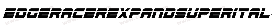 EdgeRacerExpandSuperItal-gV9E字体转换