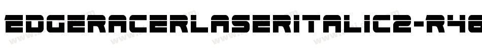 EdgeRacerLaserItalic2-R463字体转换