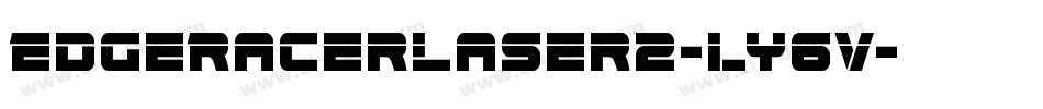 EdgeRacerLaser2-ly6V字体转换