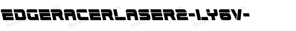 EdgeRacerLaser2-ly6V字体转换