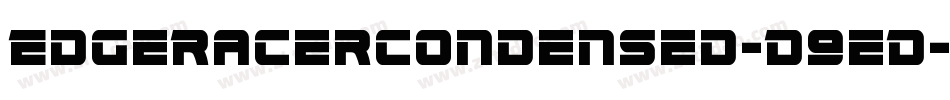 EdgeRacerCondensed-D9eD字体转换