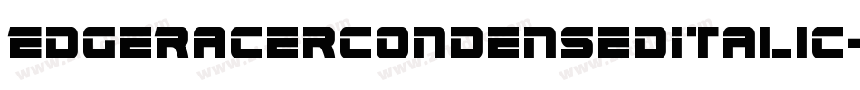 EdgeRacerCondensedItalic-ABop字体转换 EdgeRacerCondensedItalic-ABop字体转换