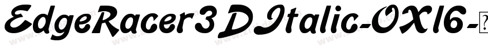 EdgeRacer3DItalic-OXl6字体转换