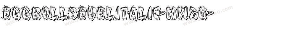EggRollBevelItalic-mw2G字体转换