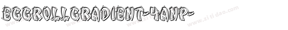 EggRollGradient-4Anp字体转换