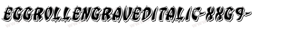 EggRollEngravedItalic-XxG9字体转换