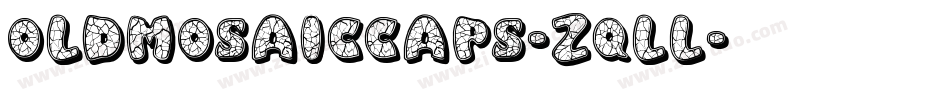 OldMosaicCaps-zqLL字体转换