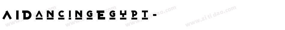 AIDancingEgypt字体转换