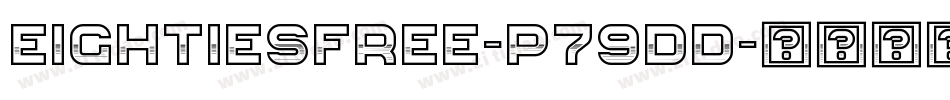 EightiesFree-p79DD字体转换