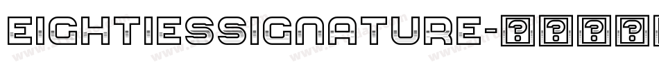 EightiesSignature字体转换