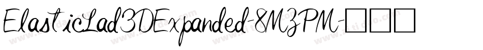 ElasticLad3DExpanded-8MZPM字体转换