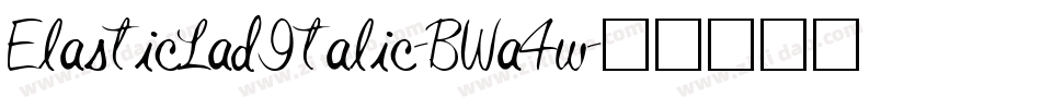 ElasticLadItalic-BWa4w字体转换