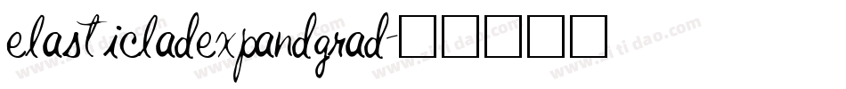 elasticladexpandgrad字体转换