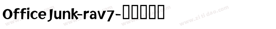 OfficeJunk-rav7字体转换