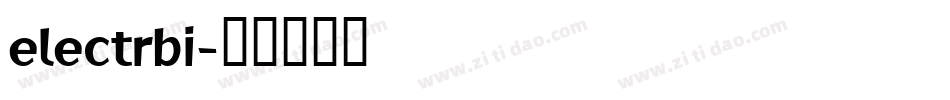 electrbi字体转换