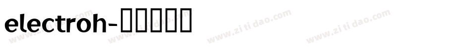 electroh字体转换