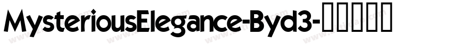 MysteriousElegance-Byd3字体转换