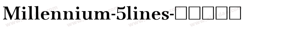 Millennium-5lines字体转换