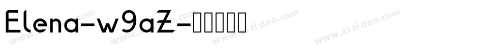 Elena-w9aZ字体转换