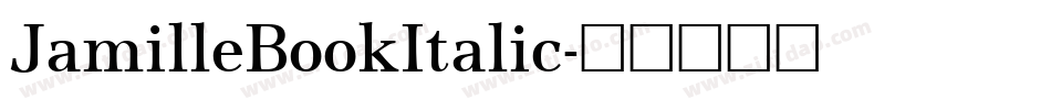 JamilleBookItalic字体转换