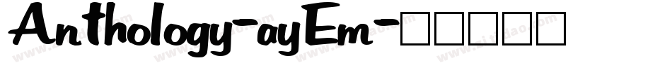 Anthology-ayEm字体转换