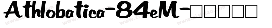 Athlobatica-84eM字体转换