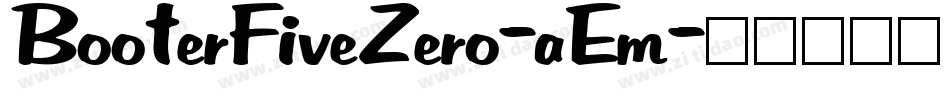 BooterFiveZero-aEm字体转换