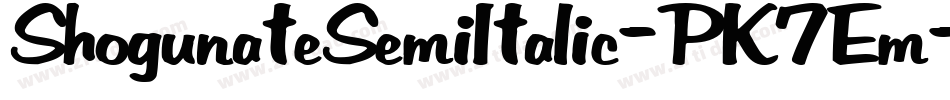 ShogunateSemiItalic-PK7Em字体转换
